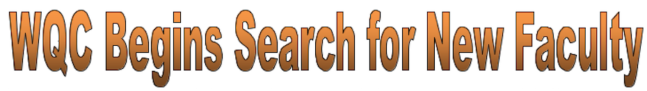 WQC begins search for new faculty